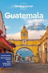 Lonely Planet Guatemala 8th edition цена и информация | Путеводители, путешествия | kaup24.ee