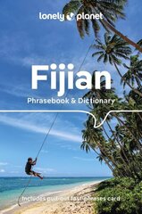 Lonely Planet Fijian Phrasebook & Dictionary, 4th edition hind ja info | Reisiraamatud, reisijuhid | kaup24.ee