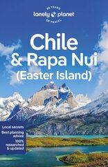 Lonely Planet Chile & Rapa Nui (Easter Island), 12th edition hind ja info | Reisiraamatud, reisijuhid | kaup24.ee