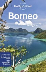 Lonely Planet Borneo 6th edition цена и информация | Путеводители, путешествия | kaup24.ee