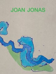 Joan Jonas: Next Move in a Mirror World hind ja info | Kunstiraamatud | kaup24.ee