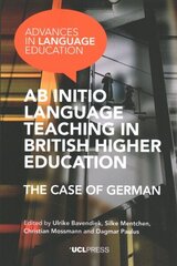 Ab Initio Language Teaching in British Higher Education: The Case of German цена и информация | Пособия по изучению иностранных языков | kaup24.ee