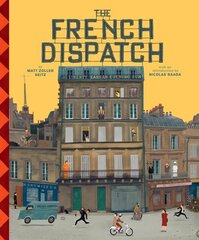 Wes Anderson Collection: The French Dispatch цена и информация | Книги об искусстве | kaup24.ee