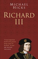 Richard III: Classic Histories Series цена и информация | Исторические книги | kaup24.ee