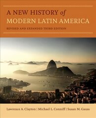 New History of Modern Latin America 3rd New edition цена и информация | Исторические книги | kaup24.ee