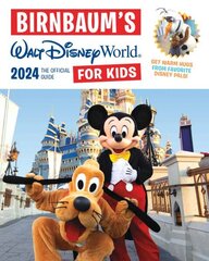 Birnbaum's 2024 Walt Disney World For Kids: The Official Guide цена и информация | Путеводители, путешествия | kaup24.ee