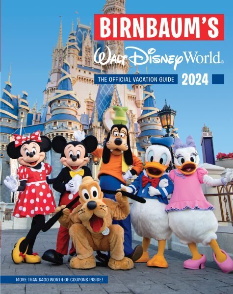 Birnbaum's 2024 Walt Disney World: The Official Vacation Guide цена и информация | Reisiraamatud, reisijuhid | kaup24.ee