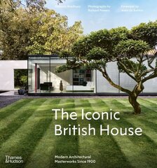 The Iconic British House: Modern Architectural Masterworks Since 1900 цена и информация | Книги по архитектуре | kaup24.ee