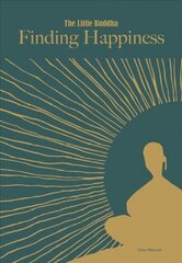 Little Buddha, The: Finding Happiness цена и информация | Фантастика, фэнтези | kaup24.ee