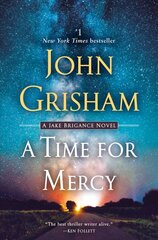 A Time for Mercy: A Jake Brigance Novel hind ja info | Fantaasia, müstika | kaup24.ee