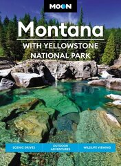 Moon Montana: With Yellowstone National Park, Second Edition hind ja info | Reisiraamatud, reisijuhid | kaup24.ee