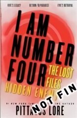 I Am Number Four: The Lost Files: Hidden Enemy: The Hidden Enemy 2nd edition цена и информация | Книги для подростков и молодежи | kaup24.ee