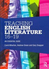 Teaching English Literature 16-19: An essential guide hind ja info | Ühiskonnateemalised raamatud | kaup24.ee