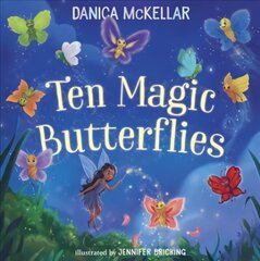 Ten Magic Butterflies hind ja info | Noortekirjandus | kaup24.ee