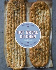 Hot Bread Kitchen Cookbook: Artisanal Baking from Around the World hind ja info | Retseptiraamatud | kaup24.ee