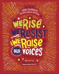 We Rise, We Resist, We Raise Our Voices цена и информация | Книги по социальным наукам | kaup24.ee