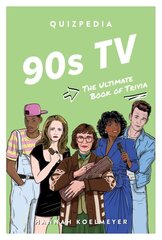 90s TV Quizpedia: The ultimate book of trivia hind ja info | Tervislik eluviis ja toitumine | kaup24.ee