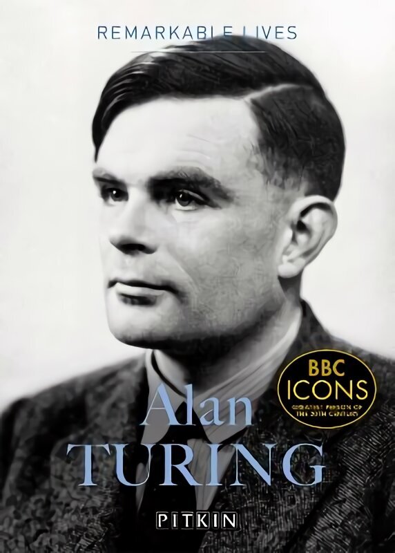Alan Turing: Remarkable Lives hind ja info | Elulooraamatud, biograafiad, memuaarid | kaup24.ee