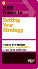 HBR Guide to Setting Your Strategy hind ja info | Majandusalased raamatud | kaup24.ee