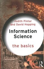 Information Science: The Basics hind ja info | Entsüklopeediad, teatmeteosed | kaup24.ee