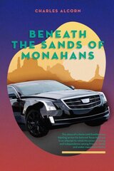 Beneath the Sands of Monahans цена и информация | Фантастика, фэнтези | kaup24.ee
