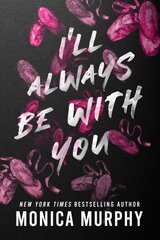 I'll Always Be With You цена и информация | Фантастика, фэнтези | kaup24.ee