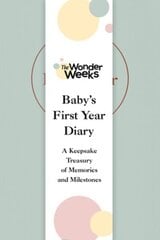 Wonder Weeks Baby's First Year Diary: A Keepsake Treasury of Memories and Milestones цена и информация | Книги по социальным наукам | kaup24.ee