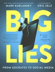 BIG LIES: from Socrates to Social Media цена и информация | Пособия по изучению иностранных языков | kaup24.ee