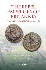 Rebel Emperors of Britannia: Carausius and Allectus hind ja info | Ajalooraamatud | kaup24.ee