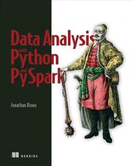 Data Analysis with Python and PySpark цена и информация | Книги по экономике | kaup24.ee