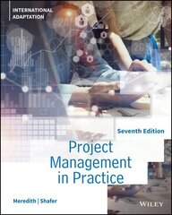 Project Management in Practice 7th Edition, International Adaptation цена и информация | Книги по экономике | kaup24.ee