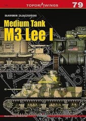 Medium Tank M3 Lee I hind ja info | Ühiskonnateemalised raamatud | kaup24.ee