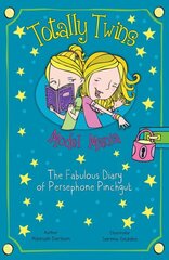 Totally Twins: Model Mania: The Fabulous Diary of Persephone Pinchgut цена и информация | Книги для подростков и молодежи | kaup24.ee