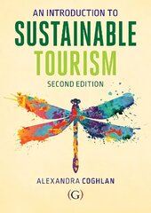 Introduction to Sustainable Tourism 2nd edition hind ja info | Majandusalased raamatud | kaup24.ee