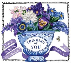 Thinking of You (A Bouquet in a Book): Turn this Book into a Bouquet цена и информация | Самоучители | kaup24.ee
