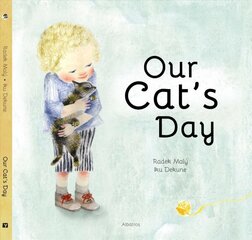 Our Cat's Day hind ja info | Väikelaste raamatud | kaup24.ee