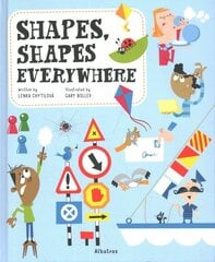 Shapes, Shapes Everywhere цена и информация | Книги для подростков и молодежи | kaup24.ee