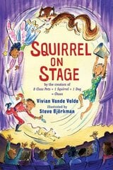 Squirrel on Stage цена и информация | Книги для подростков и молодежи | kaup24.ee