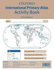 Oxford International Primary Atlas Activity Book 2nd Revised edition, Activity Book цена и информация | Книги для подростков и молодежи | kaup24.ee