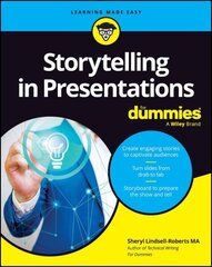 Storytelling For Presentations For Dummies цена и информация | Книги по экономике | kaup24.ee