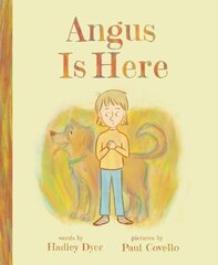 Angus Is Here цена и информация | Книги для малышей | kaup24.ee