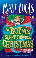 Boy Who Slept Through Christmas hind ja info | Noortekirjandus | kaup24.ee