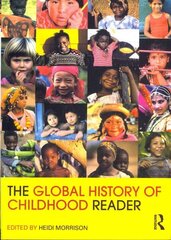 Global History of Childhood Reader цена и информация | Исторические книги | kaup24.ee