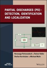 Partial Discharges (PD): Detection, Identification and Localization hind ja info | Ühiskonnateemalised raamatud | kaup24.ee