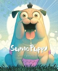 SumoPuppy цена и информация | Книги для подростков и молодежи | kaup24.ee