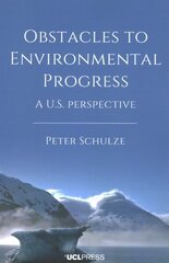 Obstacles to Environmental Progress: A U.S. Perspective цена и информация | Книги по социальным наукам | kaup24.ee