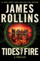 Tides of Fire: A Thriller hind ja info | Fantaasia, müstika | kaup24.ee