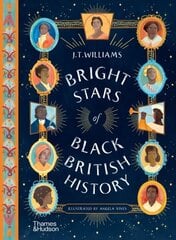 Bright Stars of Black British History hind ja info | Noortekirjandus | kaup24.ee