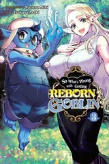 So What's Wrong with Getting Reborn as a Goblin?, Vol. 3 цена и информация | Фантастика, фэнтези | kaup24.ee