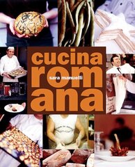 Cucina Romana цена и информация | Книги рецептов | kaup24.ee